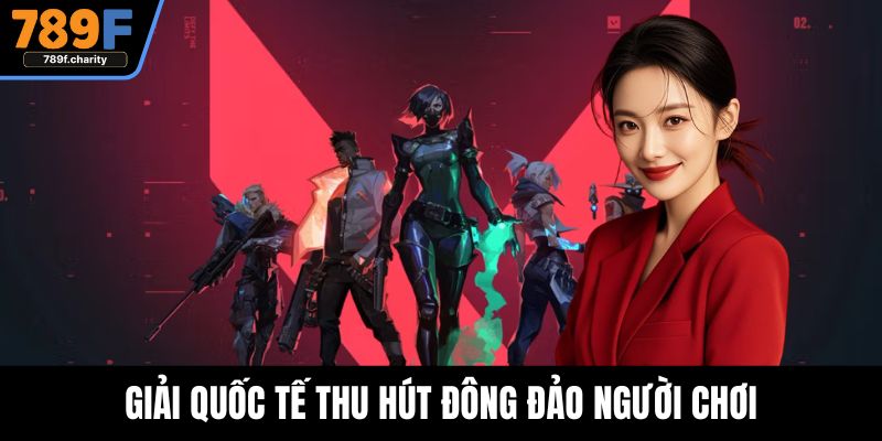 Giải quốc tế thu hút đông đảo người chơi